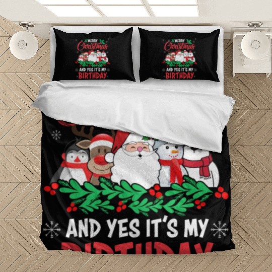 Merry Christmas And Yes Its My Birthday Bedding Sets