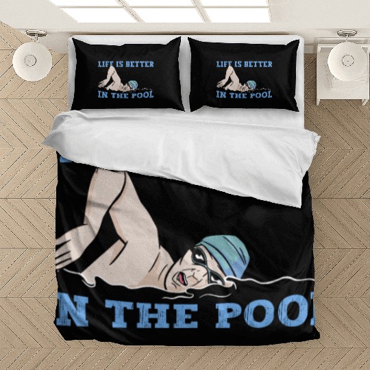 Swimmer Swimming Life Is Better In The Pool Swim Bedding Sets