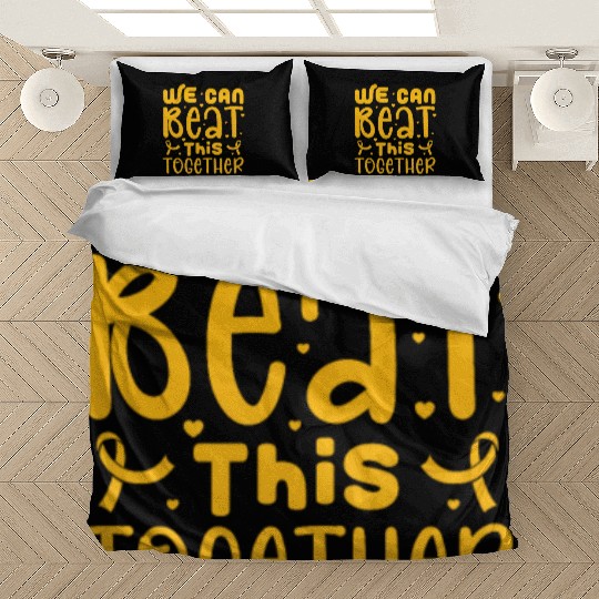 We Can Beat This Together, Childhood Cancer Bedding Sets