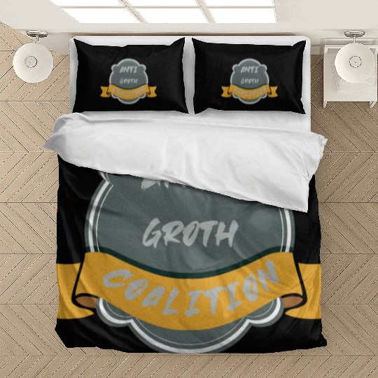 anti growth coalition gift Bedding Sets