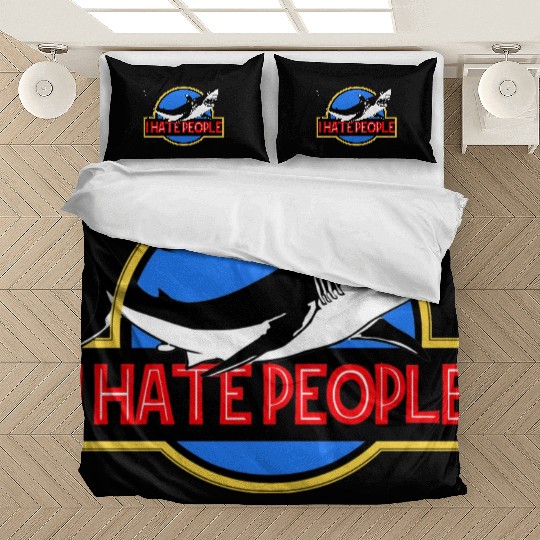 I hate people Bedding Sets