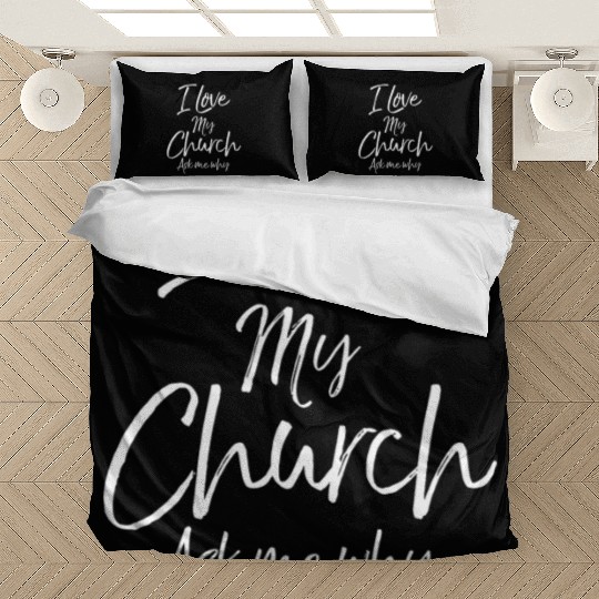 Matching Church Evangelism Quote I Love My Church Bedding Sets