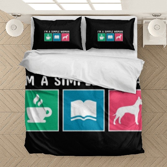 Coffee Books Great Dane I'm A Simple Woman Bedding Sets