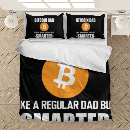 Bitcoin dad like a regular dad but smarter Bedding Sets