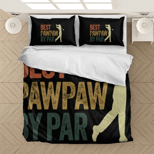 Funny Best Pawpaw By Par Golf Dad Father'S Day Bedding Sets