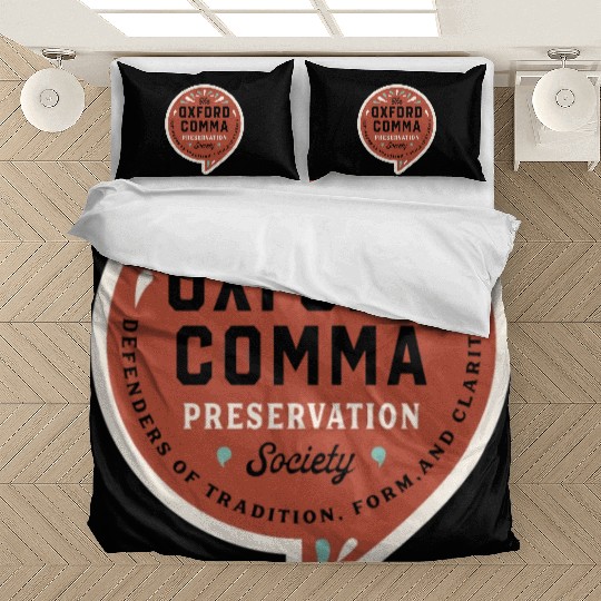 The Oxford Comma Preservation Society Bedding Sets