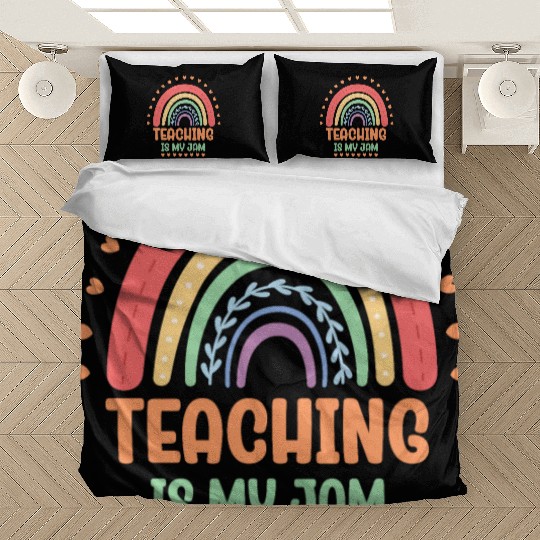 Teaching Is My Jam School Teacher Appreciation Bedding Sets