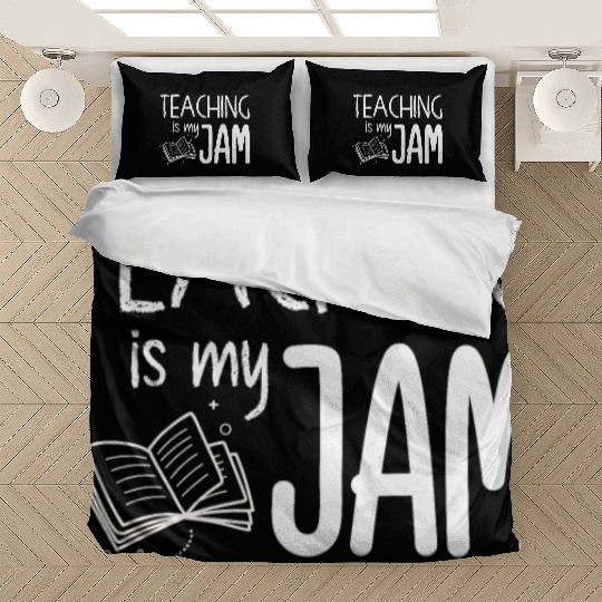 Teaching Is My Jam School Teacher Appreciation Bedding Sets
