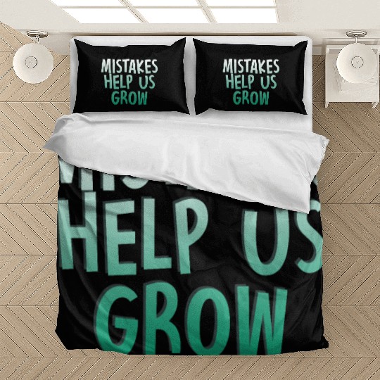 Mistakes Help Us Grow Back To School Motivational Bedding Sets