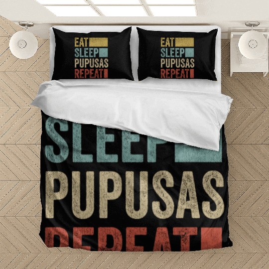 Eat Sleep Pupusas El Salvador Food Pupusas Bedding Sets