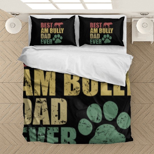 Best AM Bully Dad Ever Bulldog Pet Dog Bedding Sets