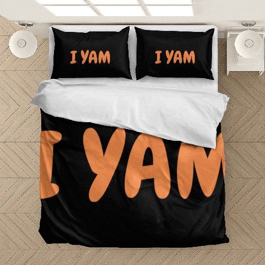 I yam my sweet potato for matching couple thanksgi Bedding Sets