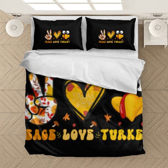 Peace Love Turkey Gobble Turkey Day Bedding Sets