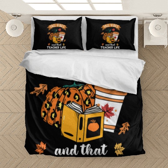 Fall Vibes And That Teacher Life Thanksgiving Bedding Sets