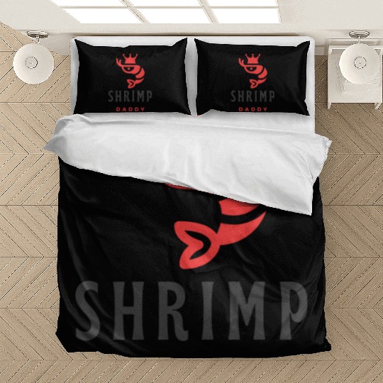 shrimp daddy Bedding Sets