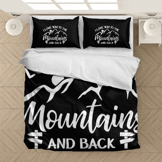 I Love You To The Mountains Bedding Sets