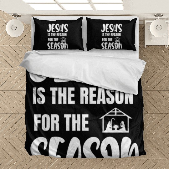 Jesus is the reason for the season faith Bedding Sets