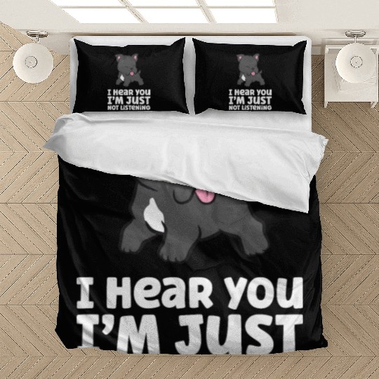I Hear You I'm Just Not Listening Love Cane Corso Bedding Sets