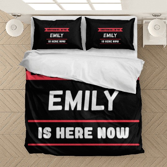 Emily Name Saying for proud Emilys Bedding Sets