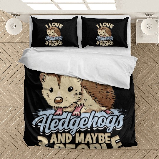 Hedgehog Owner Hedgehogs lover Cute Animal Hedgie Bedding Sets