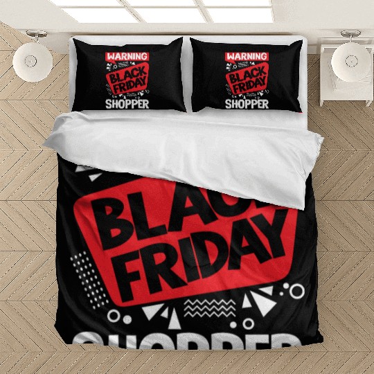 Warning Black Friday Shopper for Shopping Fans Bedding Sets