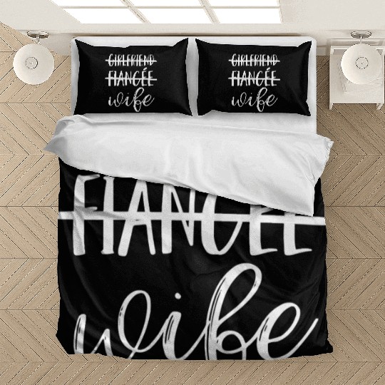 Girlfriend Fiance Wife For Cute Bride Bachelorette Bedding Sets