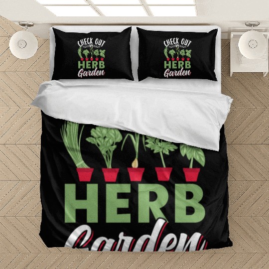 Check Out My Herb Garden Gardening Herbs Herbalist Bedding Sets