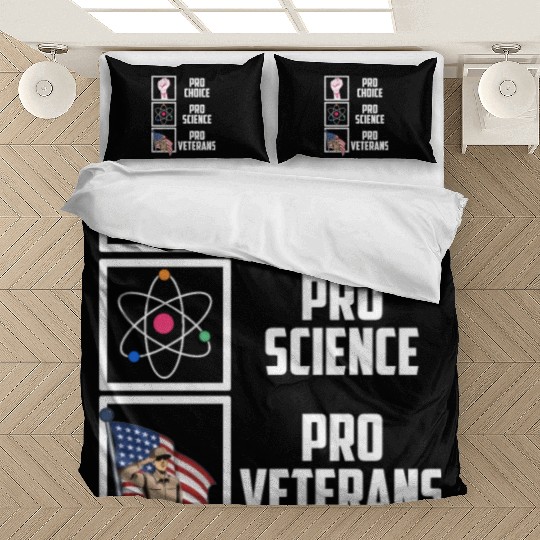 Pro Choice Pro Science Pro Veterans Liberal Democr Bedding Sets