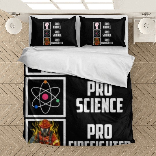 Pro Choice Pro Science Pro Firefighter Liberal Dem Bedding Sets