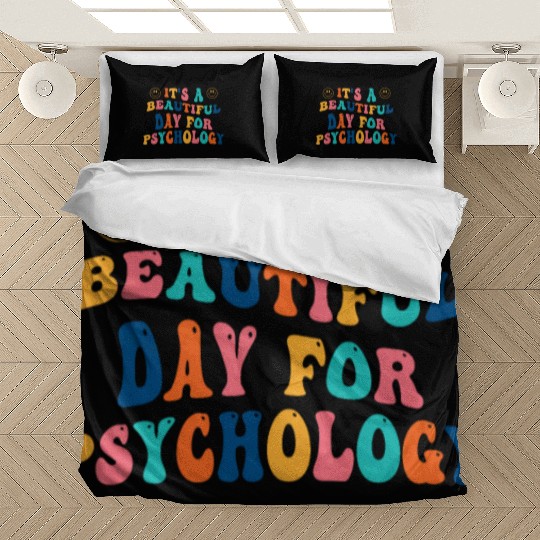 Its a beautiful Day for Psychology Bedding Sets
