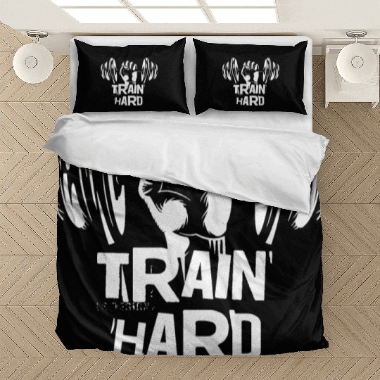 Train hard, gym motivated and excited Bedding Sets