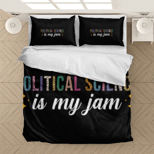 Political Science is my Jam Bedding Sets