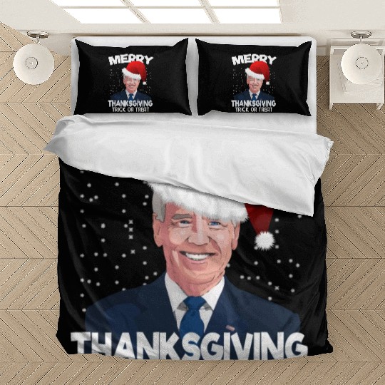 Funny Joe Biden Merry Thanksgiving Trick Or Treat Bedding Sets
