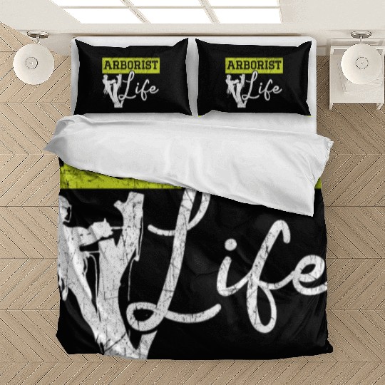 Arborist Life Logger Wood Whisperer Woodworking Bedding Sets