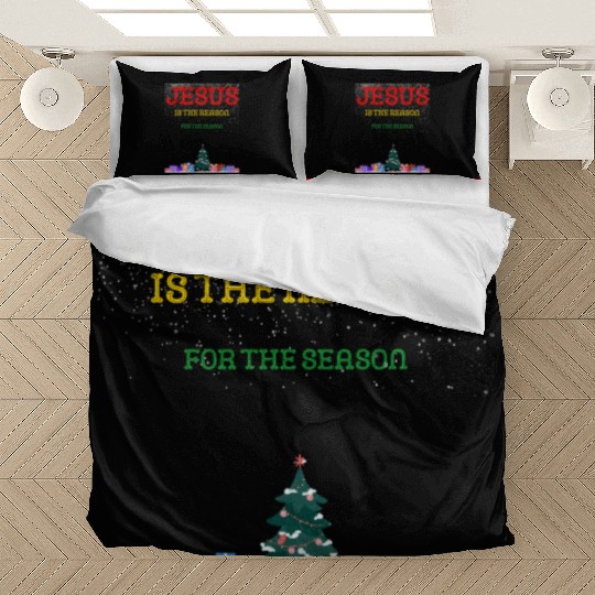 Jesus is the reason for the season Bedding Sets