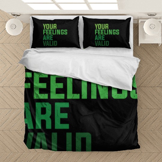 Mental Health Your Feelings Are Valid Bedding Sets