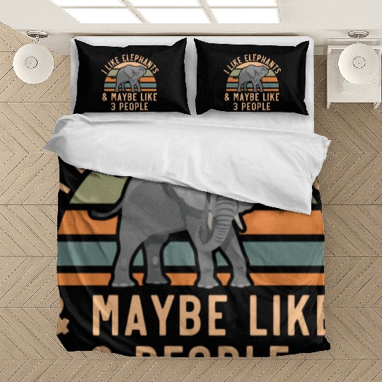 I Like Elephants And Maybe Like 3 People Zookeeper Bedding Sets