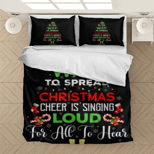 The Best Way To Spread Christmas Cheer Is Singing Bedding Sets