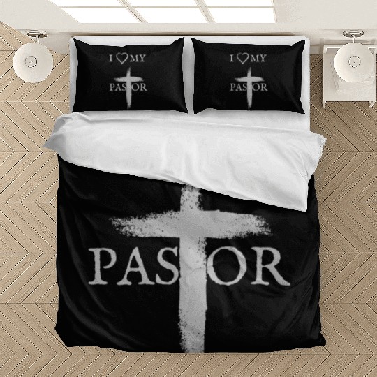 I love my Pastor | I love my Church Bedding Sets
