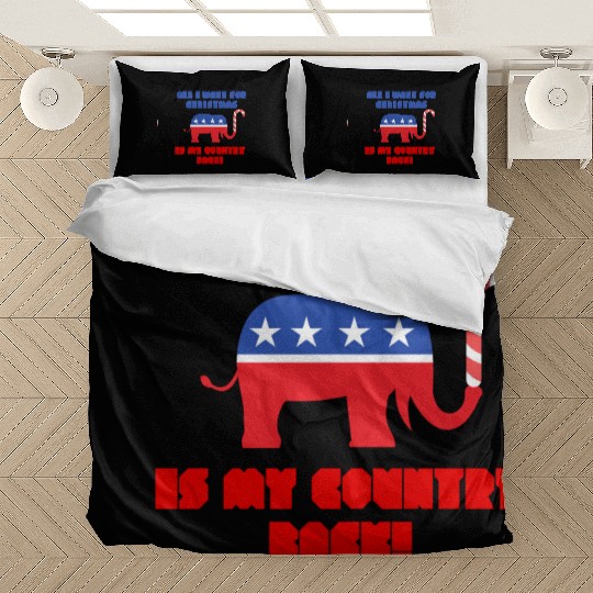 ALL I WANT FOR CHRISTMAS IS MY COUNTRY BACK! Rep Bedding Sets