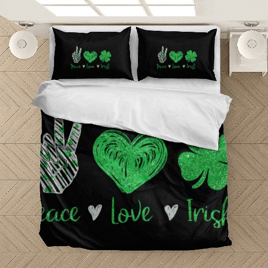 Peace Love Irish St Patricks Day For Men Women Bedding Sets