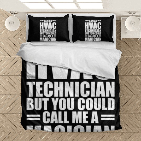 HVAC Technician - I am an HVAC technician Bedding Sets