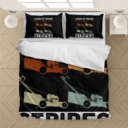 Look At Those Stripes - Lawn Mowing Funny Dad Lawn Bedding Sets