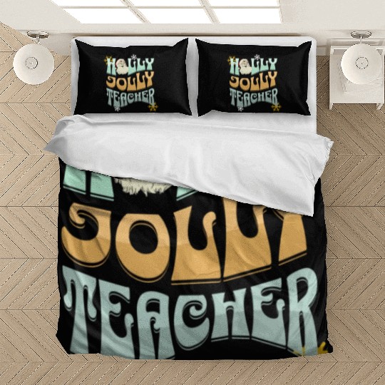 holly jolly teacher Bedding Sets