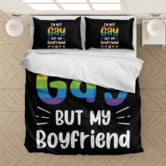 I'm Not Gay But My Boyfriend Is Funny Gay Couple Bedding Sets