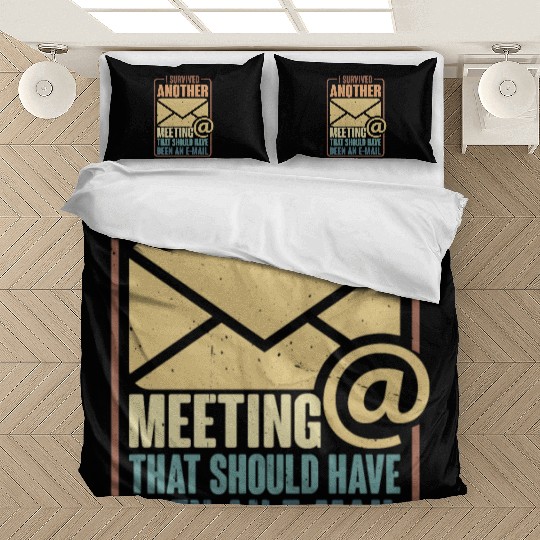 I Survived Another Meeting 29 Bedding Sets