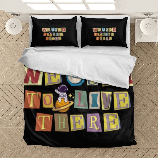 We Used To Live There Cool astronauts on Planets Bedding Sets