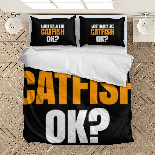 I Just Really Like Catfish Ok Bedding Sets