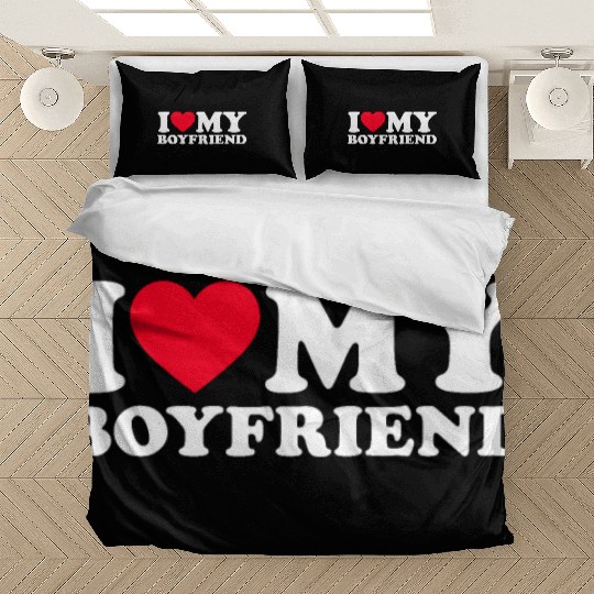 I Love My Boyfriend Bedding Sets I Heart My Boyfriend Shi