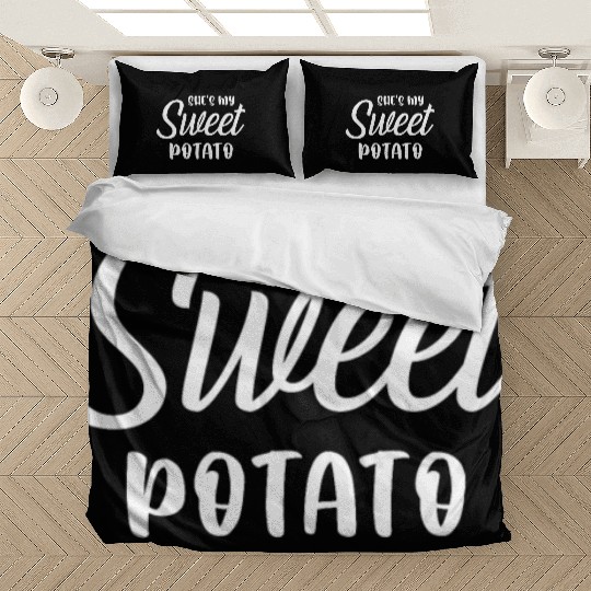 She s My Sweet Potato Bedding Sets